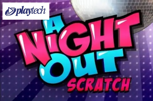 A Night Out Scratch